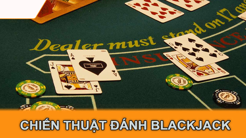 Chiến thuật đánh blackjack