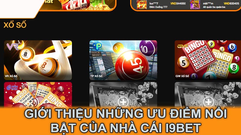 Giới thiệu những ưu điểm nổi bật của nhà cái i9Bet