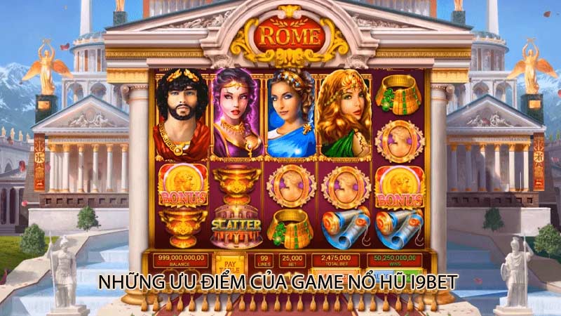 Những ưu điểm của game nổ hũ i9Bet